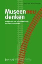 Museen neu denken