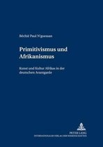 Primitivismus und Afrikanismus