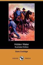 Hidden Water (Illustrated Edition) (Dodo Press)