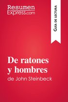 Guía de lectura - De ratones y hombres de John Steinbeck (Guía de lectura)