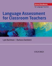Oxford Handbooks for Language Teachers - Language Assessment for Classroom Teachers