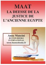 Maat, La Deesse de la Justice de L'Ancienne Egypte