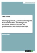 Leistungsspektrum, Qualitatssicherung Und Kostenubernahme Der Therapie Bei Sexuellem Missbrauch Durch Die Gesetzlichen Krankenversicherungen