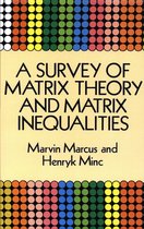 Dover Books on Mathematics - A Survey of Matrix Theory and Matrix Inequalities
