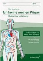 Ich kenne meinen Körper - Blutkreislauf und Atmung