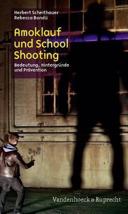 Amoklauf und School Shooting - cover