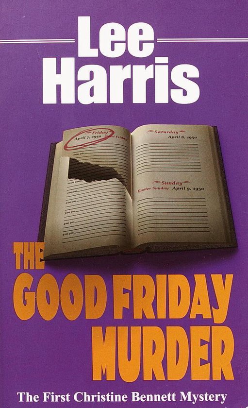 The Christine Bennett Mysteries 1 - The Good Friday Murder - cover