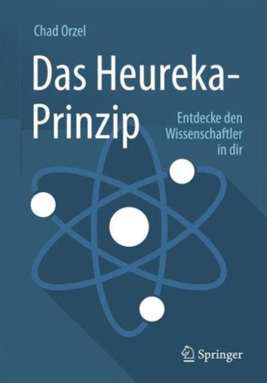 Het boek 'Das Heureka-Prinzip' met de tekst 'Ontdek de wetenschapper in jou'. De kaft is blauw met een gestileerde atoomstructuur.