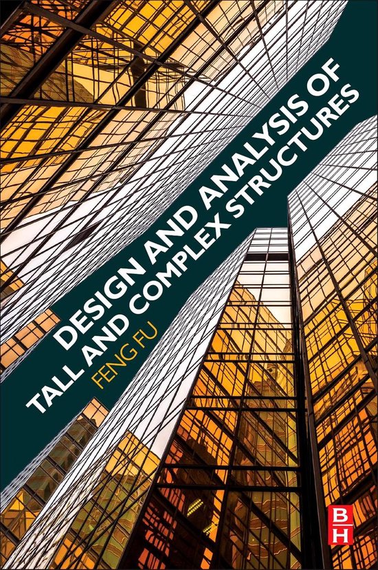 Design and Analysis of Tall and Complex Structures - cover