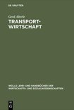 Wolls Lehr- Und Handbücher der Wirtschafts- Und Sozialwissen- Transportwirtschaft