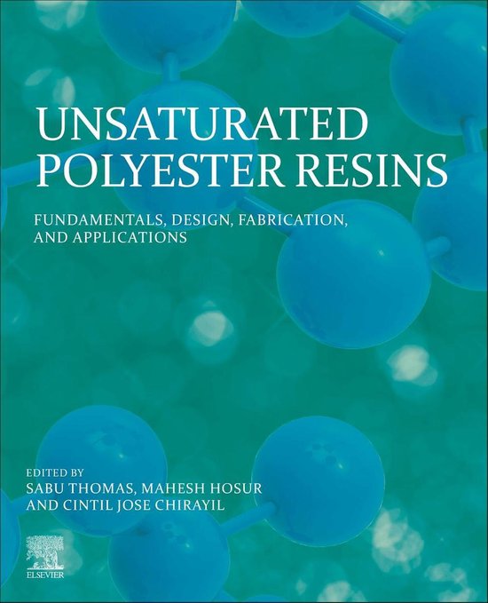 Unsaturated Polyester Resins 9780128161296 Sabu Thomas Boeken