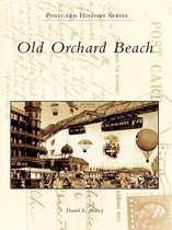 Postcard History Series - Old Orchard Beach