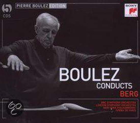 Berg: Pierre Boulez Edition