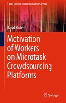 T-Labs Series in Telecommunication Services - Motivation of Workers on Microtask Crowdsourcing Platforms