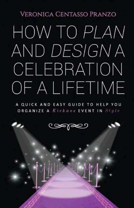 How to Plan and Design a Celebration of a Lifetime - cover