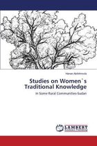 Studies on Women`s Traditional Knowledge