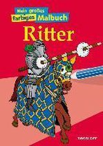 Mein großes farbiges Malbuch Ritter