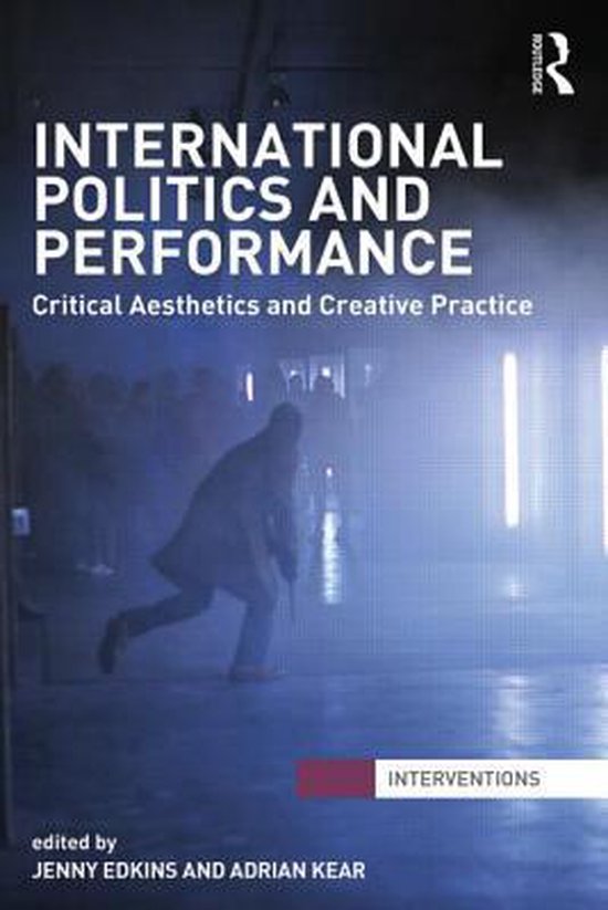International Politics & Performance | 9780415706230 | Edkins, Jenny ...