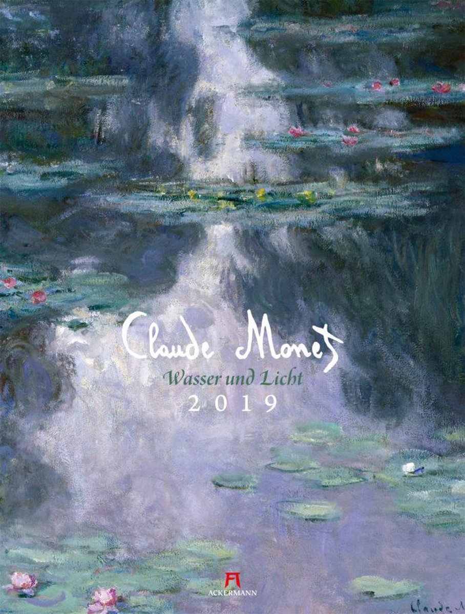 Monet, C: Wasser und Licht 2019 - Ackermann Kunstverlag