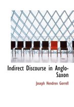 Indirect Discourse in Anglo-Saxon