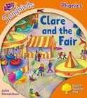 Oxford Reading Tree Songbirds Phonics: Level 6: Clare And Th