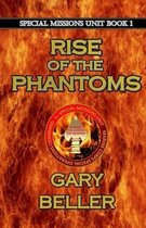 Rise of the Phantoms