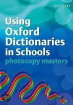 Using Oxford Dictionaries In Schools Photocopy Masters
