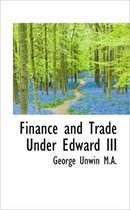 Finance and Trade Under Edward III