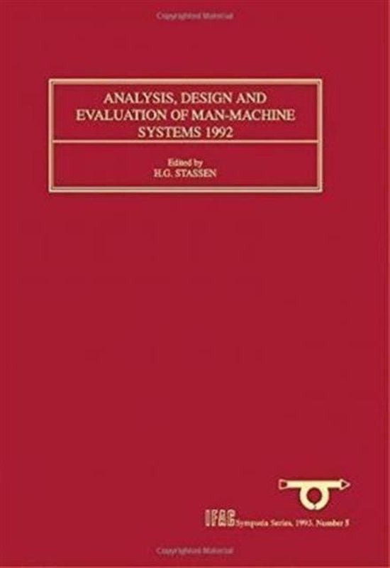 Analysis, Design and Evaluation of Man-Machine Systems 1992 - cover