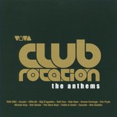 Viva Club Rotation: The Anthems
