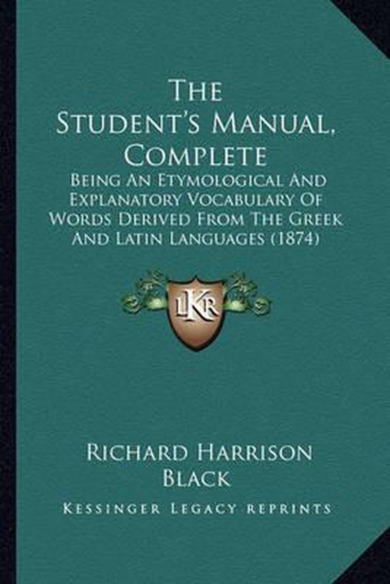 The Student's Manual, Complete van Richard Harrison Black