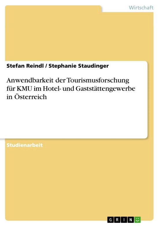 Anwendbarkeit Der Tourismusforschung F�R Kmu Im Hotel- Und ... - cover
