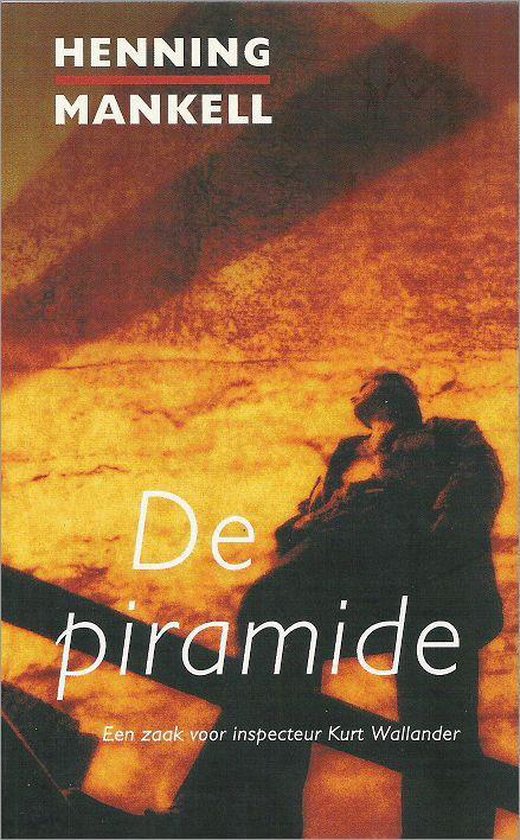 Cover van het boek 'De piramide' van Henning Mankell