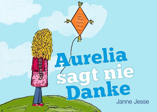Aurelia sagt nie Danke - cover