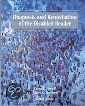 Diagnosis and Remediation of the Disabled Reader