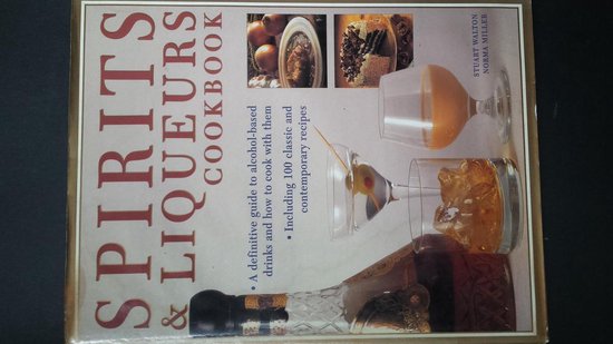 Spirits & Liqueurs Cookbook - cover