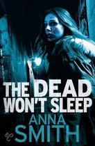 The Dead Won't Sleep