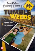 Tumble Weeds -They ran away