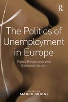 The Politics of Unemployment in Europe