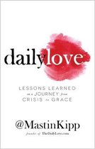 Daily Love: Growing Into Grace