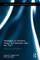 Heidegger on Literature, Poetry, and Education after the  Turn