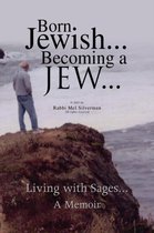 Born Jewish... Becoming a Jew