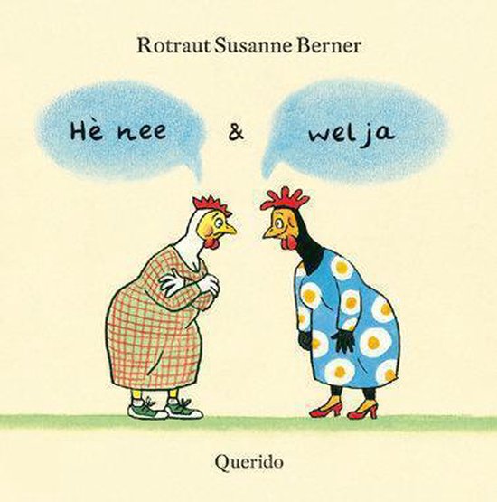 Cover van het boek 'He nee & wel ja' van Rotraut Susanne Berner