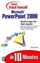 Sams Teach Yourself Microsoft PowerPoint 2000 in 10 Minutes