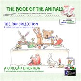 The Book of The Animals - Mini - The Book of The Animals - Mini - The Fun Collection (Bilingual English-Portuguese)