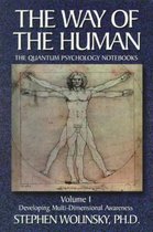 The Way of the Human: v. 1