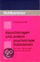 Rauschdrogen und andere psychotrope Substanzen