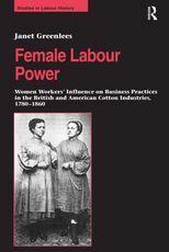 Studies in Labour History - Female Labour Power: Women Workers ...