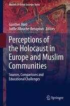 Muslims in Global Societies Series 5 - Perceptions of the Holocaust in Europe and Muslim Communities