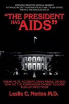 The President Has AIDS